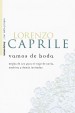 Lorenzo Caprile, Vamos de Boda (Ed. Temas de hoy).