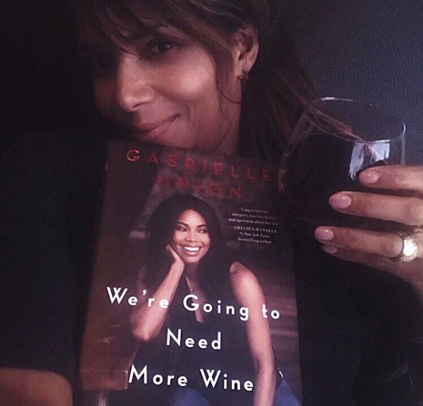 Were Going to Need More Wine, de Gabrielle Union,...