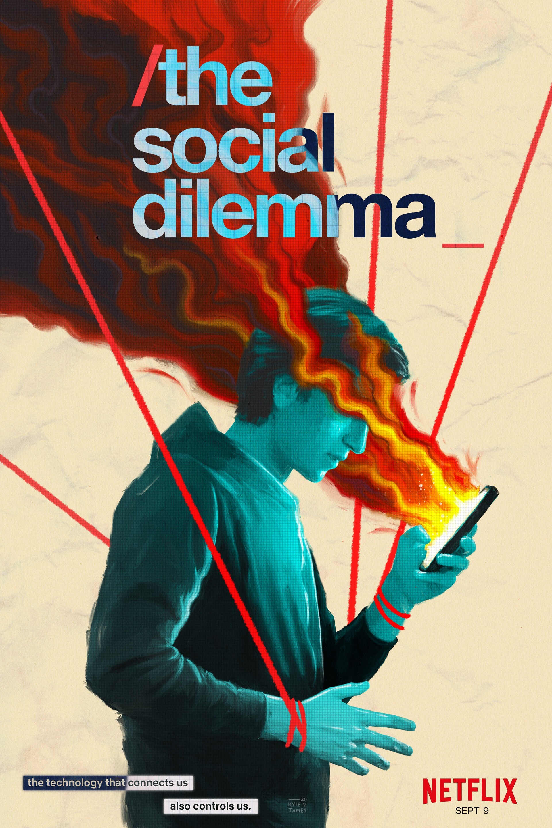 Uno de los posters de "The Social Dilemma", con el eslogan: "La tecnología que nos une es también la que nos controla".