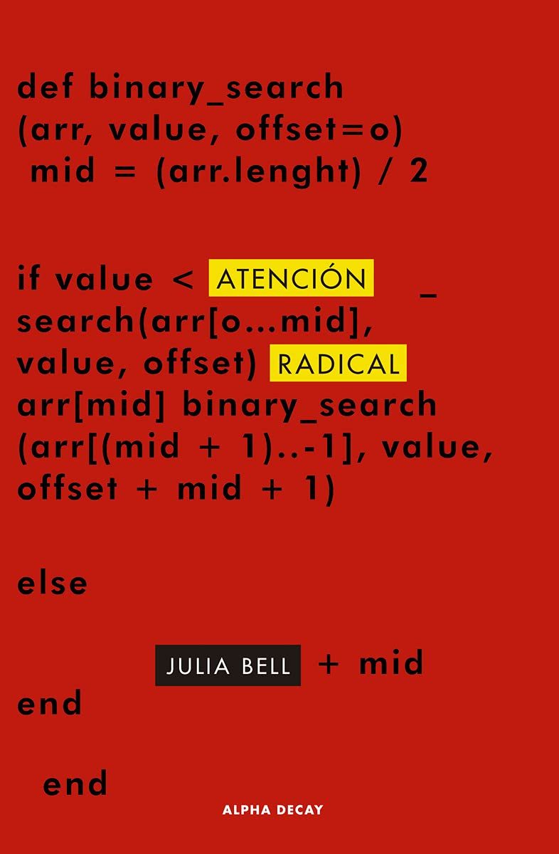 Ensayo "Atención radical", de Julia Bell (editorial Alpha Decay).
