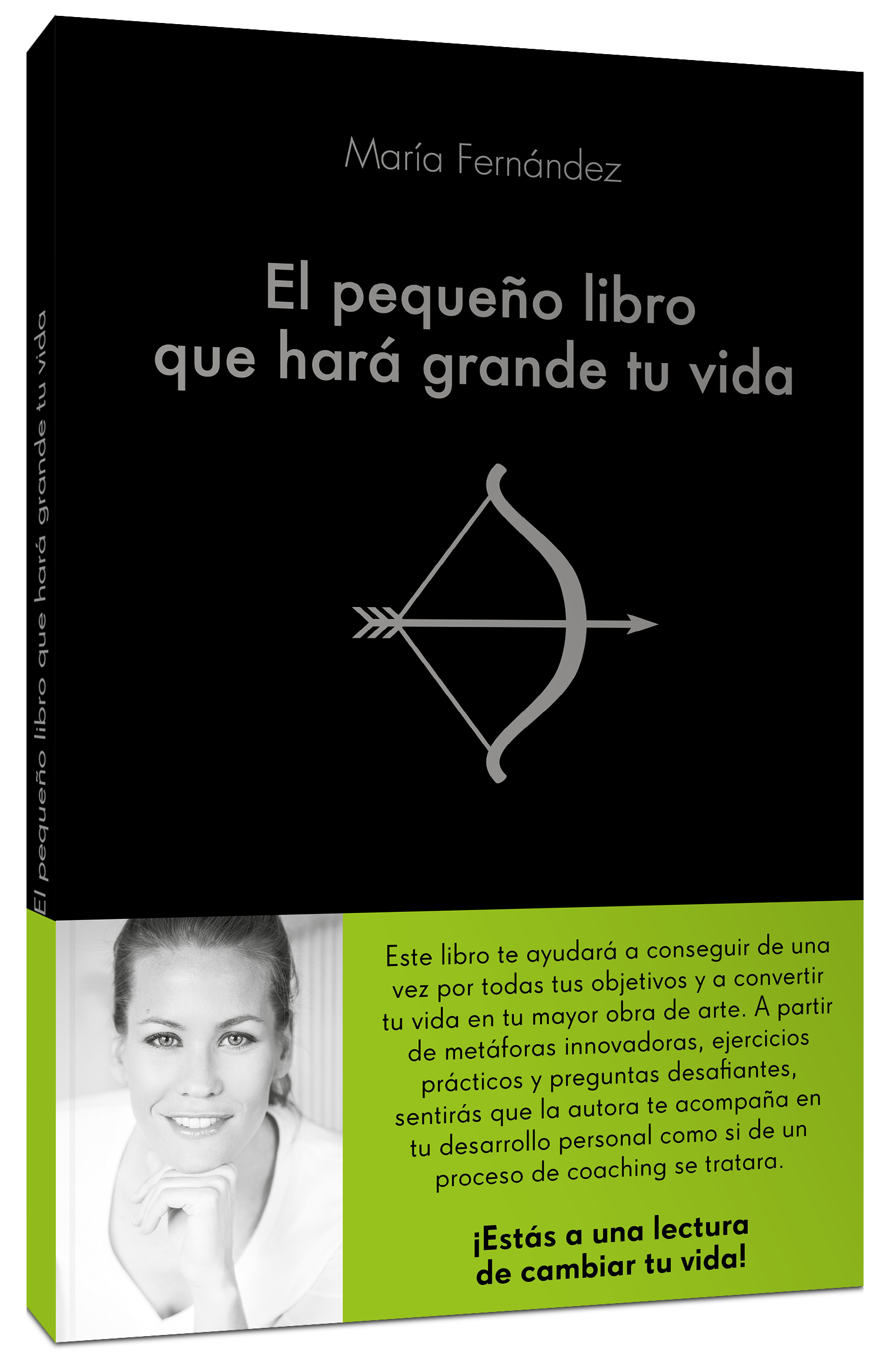 "El pequeño libro que hará grande tu vida" de María Fernández.