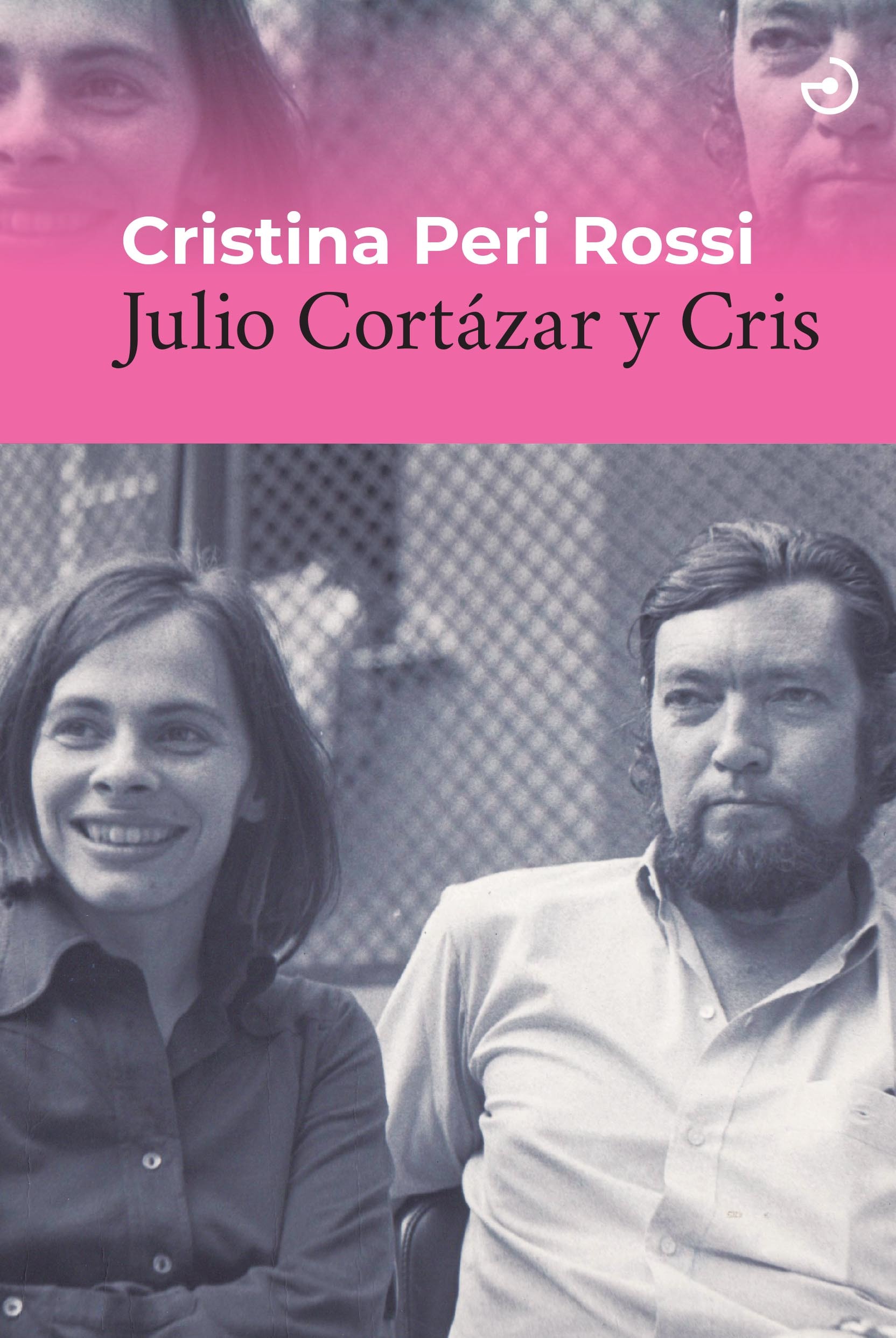 Julio Cortázar a Cristina Peri Rossi: "Creo que no te quiero, que solamente quiero la imposibilidad tan obvia de quererte. Como el guante izquierdo enamorado de la mano derecha"
