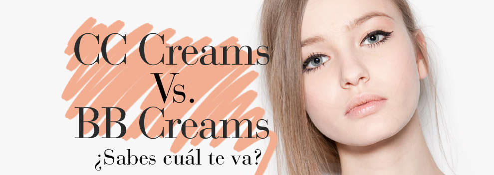 BB Cream vs. CC Cream - TELVA