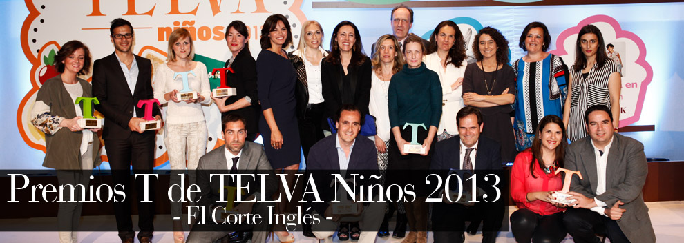 Premios T de TELVA Nios 2013 - TELVA