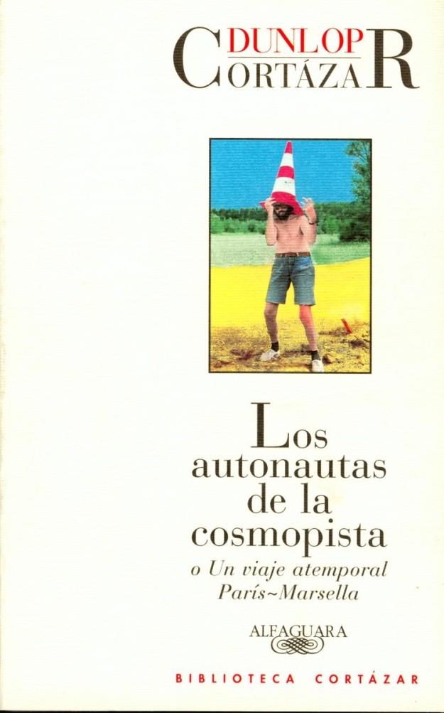 'Los autonautas de la cosmopista', de Julio Cortzar y Carol Dunlop