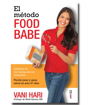 El Método Food Babe de Vani Hari